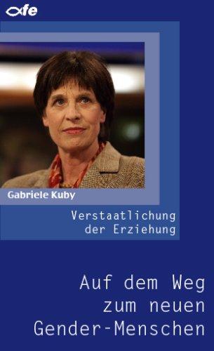 Verstaatlichung der Erziehung: Auf dem Weg zum neuen Gender-Menschen