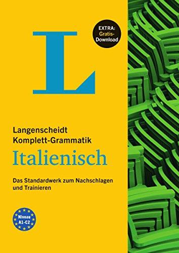 Langenscheidt Komplett-Grammatik Italienisch - Buch mit Download: Das Standardwerk zum Nachschlagen