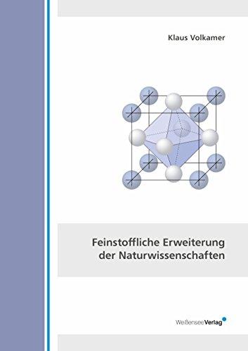 Feinstoffliche Erweiterung der Naturwissenschaften