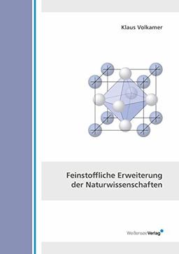 Feinstoffliche Erweiterung der Naturwissenschaften