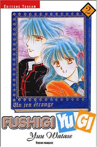 Fushigi Yugi : un jeu étrange. Vol. 02