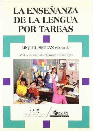 La enseñanza de la lengua por tareas (Colección Seminarios, Band 27)