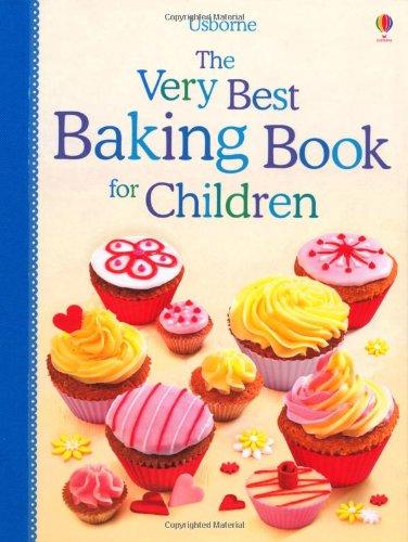 Very Best Baking Book for Children