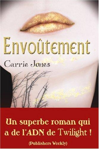 Envoûtement. Vol. 1