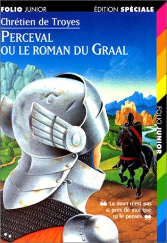 Perceval ou Le roman du Graal