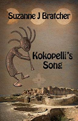 Kokopelli's Song (Four Corners Fantasy Folklore, Band 1)