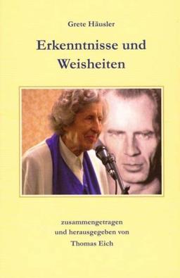 Erkenntnisse und Weisheiten: Deutsche Ausgabe