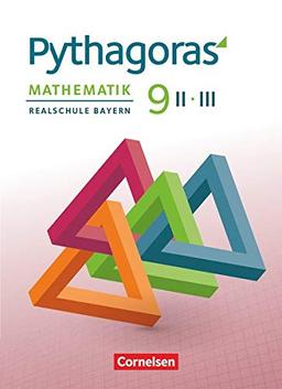 Pythagoras - Realschule Bayern - 9. Jahrgangsstufe (WPF II/III): Schülerbuch