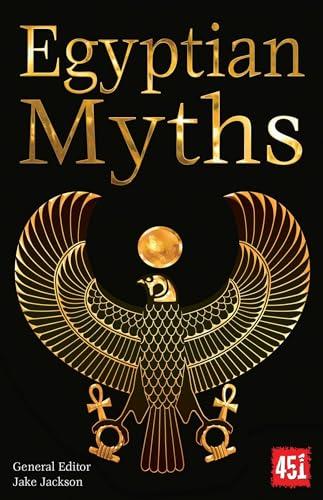 Egyptian Myths (World's Greatest Myths and Legends)