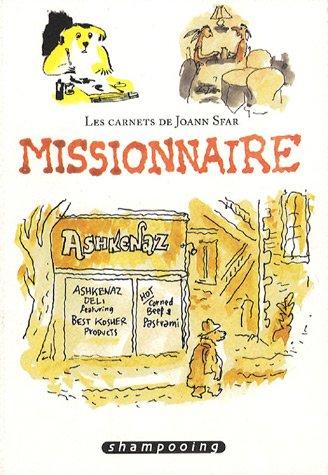 Les carnets de Joann Sfar. Missionnaire