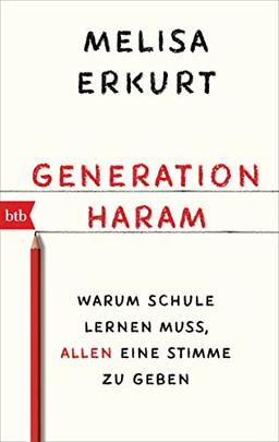 Generation Haram: Warum Schule lernen muss, allen eine Stimme zu geben