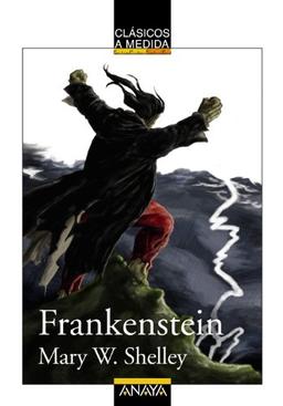 Frankenstein (CLÁSICOS - Clásicos a Medida)