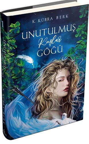 Unutulmus Kuslar Gögü - 1 Ciltli