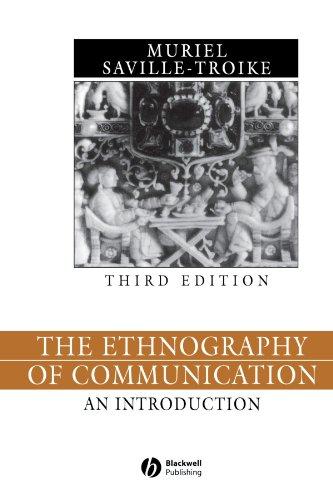 The Ethnography Of Communication: An Introduction (Language in Society)