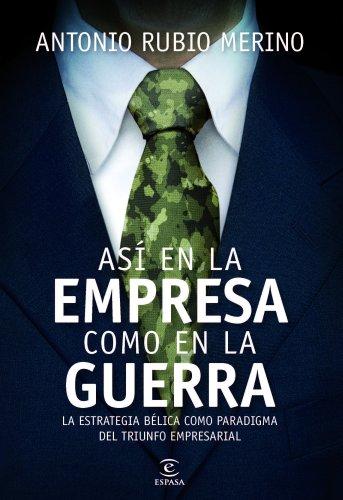 Así en la empresa como en la guerra (Fuera de colección)