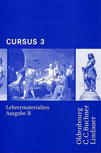 Lehrermaterialien 3 - zu Cursus Ausgabe B