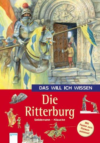 Das will ich wissen. Die Ritterburg