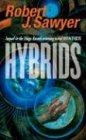 Hybrids (Tor Science Fiction)