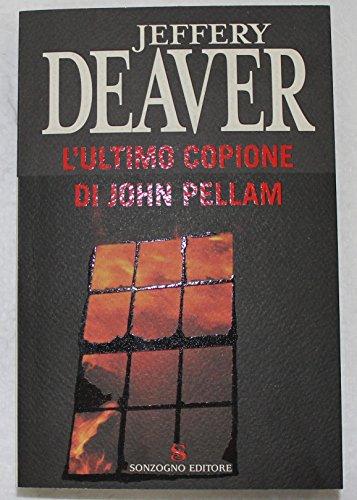 L'ultimo copione di John Pellam (Bestseller)