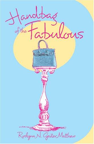 Handbag of the Fabulous