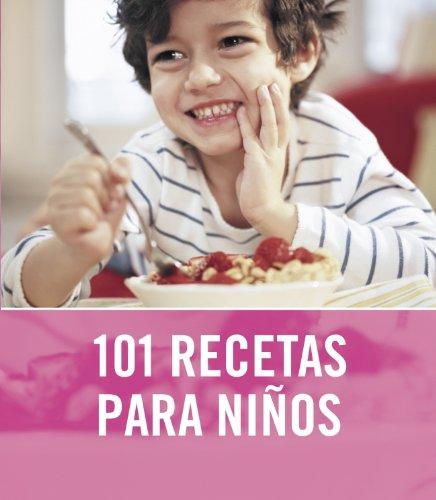 101 recetas para niños (SABORES, Band 108307)