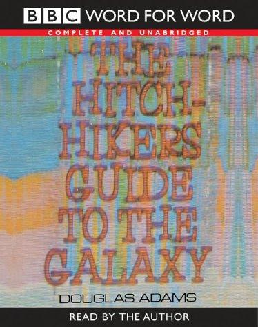 Hitchhikers Guide to the Galaxy, 5 Audio-CDs: Complete & Unabridged (Word for Word)