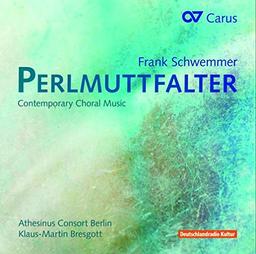 Schwemmer: Perlmuttfalter-Zeitgen.Musik für Chor a Cappella