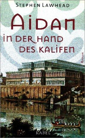 Aidan in der Hand des Kalifen