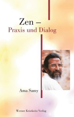 Zen - Praxis und Dialog