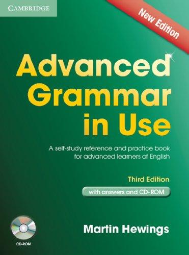 Advanced Grammar in Use. Edition with answers and CD-ROM: A self-study reference and practice book for advanced learners of English