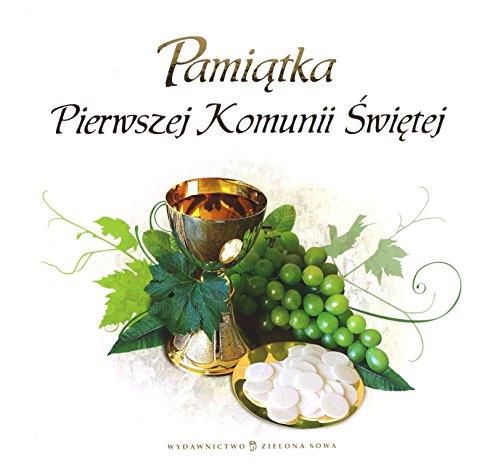 Pamiątka Pierwszej Komuni Ĺwiętej (twarda) [KSIĄĹťKA]