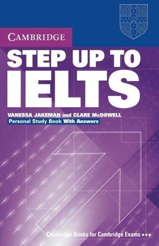 Step Up to IELTS: Personal Study Book with Answers (Cambridge Books for Cambridge Exams)