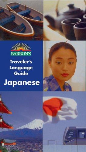 Barron's Traveler's Language Guide: Japanese (Barron's Traveler's Language Guides)