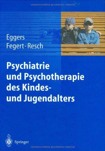 Psychiatrie und Psychotherapie des Kindes- und Jugendalters