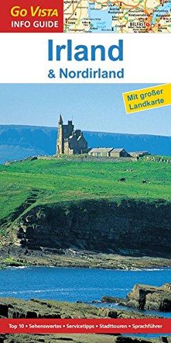 GO VISTA: Reiseführer Irland und Nordirland: Mit Faltkarte (Go Vista Info Guide)