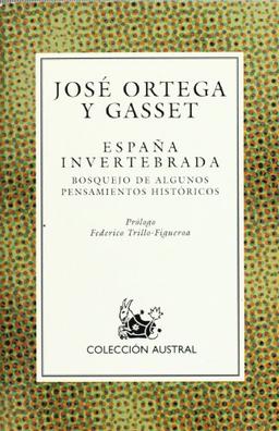 Alianza - El Libro De Bolsillo: Espana Invertebrada (Nuevo Austral)