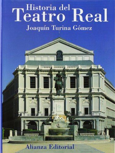 Historia del Teatro Real (Libros Singulares (Ls))