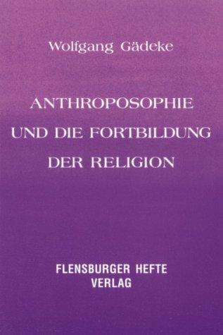 Antroposophie und die Fortbildung der Religion