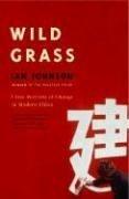 Wild Grass: Three Stories of Change in Modern China (Vintage)