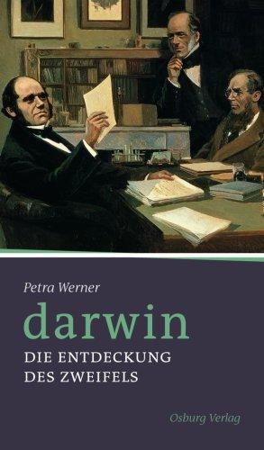 Darwin: Die Entdeckung des Zweifels