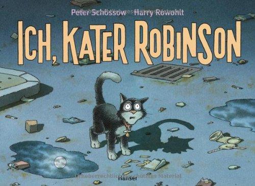 Ich, Kater Robinson