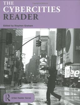 Cybercities Reader (Routledge Urban Readers (Paperback))