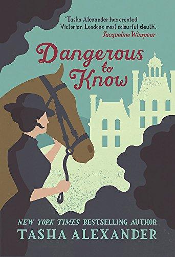 Dangerous to Know (Lady Emily Mysteries, Band 5)