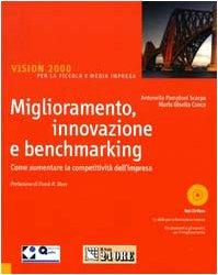 Vision 2000 per la piccola e media impresa. Miglioramento, innovazione e banchmarking. Come aumentare la competitività dell'impresa. Con CD-ROM