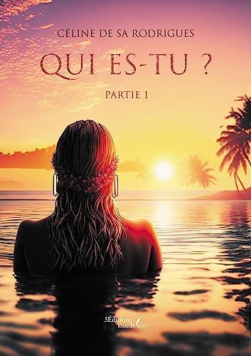 Qui es-tu ? : Partie 1