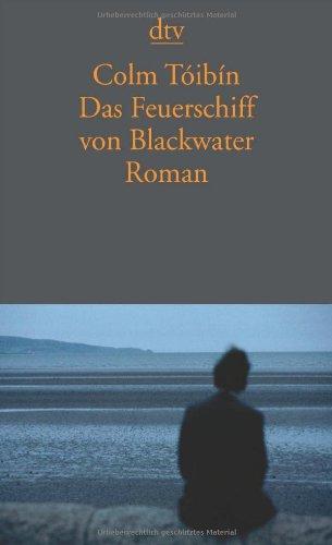 Das Feuerschiff von Blackwater: Roman