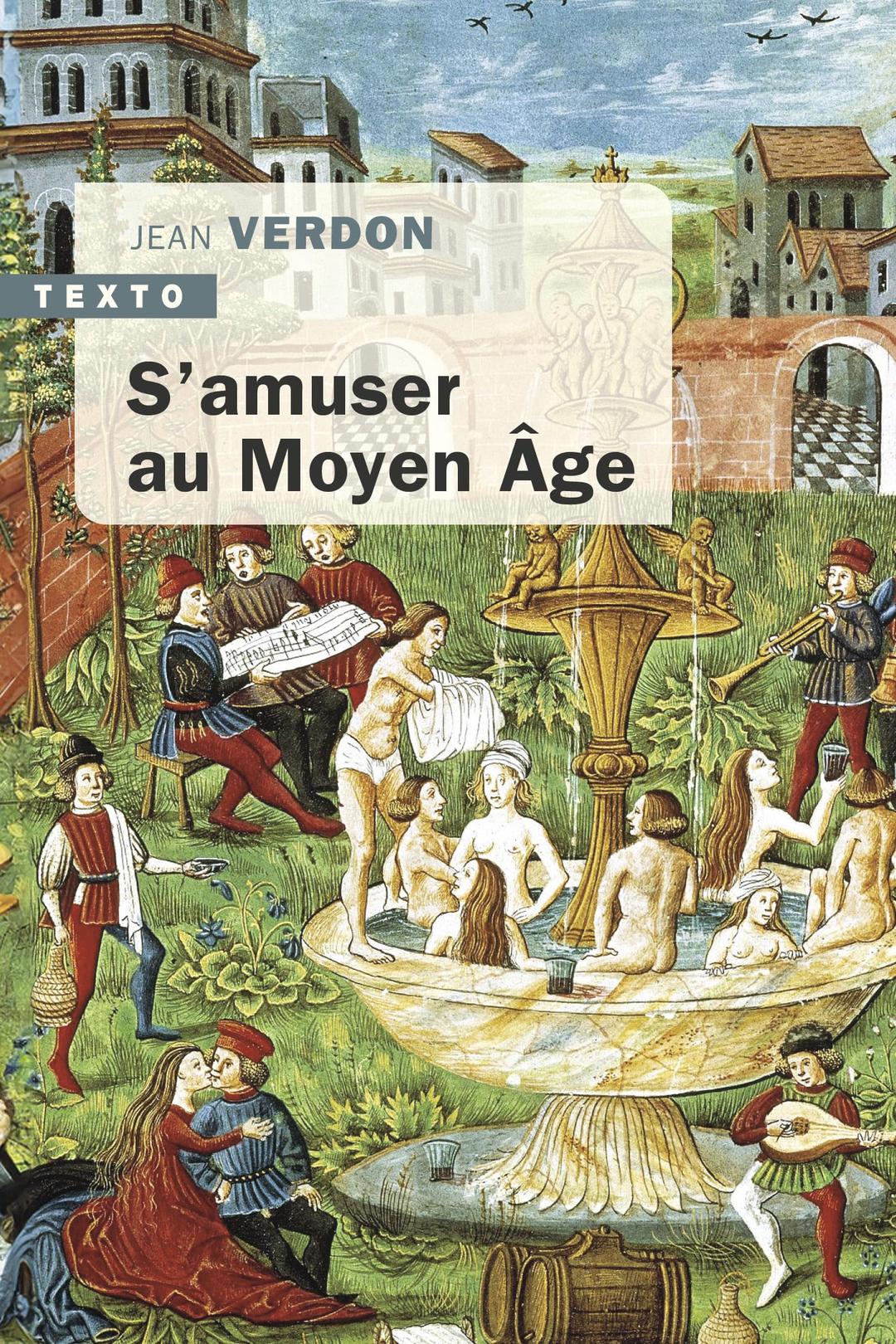 S'amuser au Moyen Age