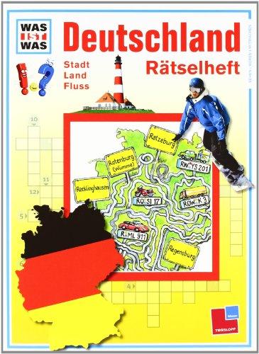 Was ist was: Rätselheft Deutschland, Stadt, Land, Fluss