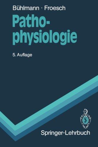 Pathophysiologie (Springer-Lehrbuch) (German Edition)