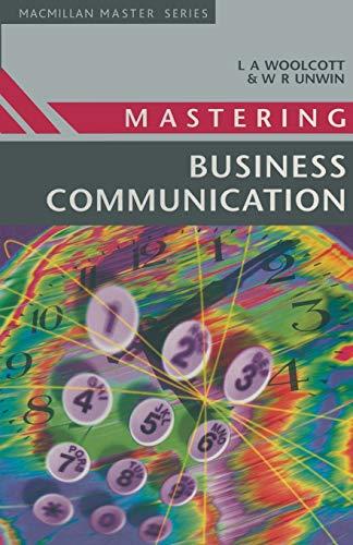 Mastering Business Communication (Macmillan Master Series (Business))